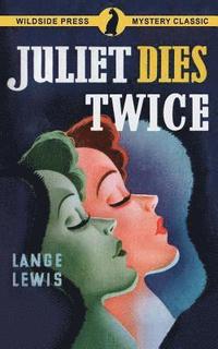 bokomslag Juliet Dies Twice