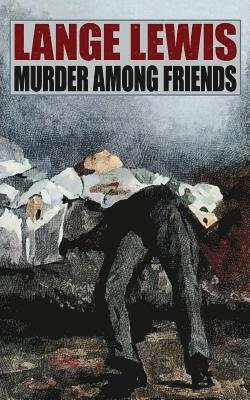 bokomslag Murder Among Friends