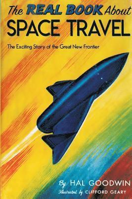 The Real Book About Space Travel 1