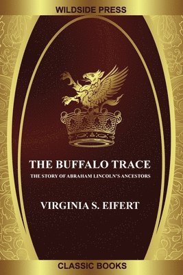 Virginia S Eifert - Buffalo Trace, Häftad