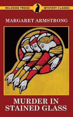 Margaret Armstrong - Murder in Stained Glass, Häftad