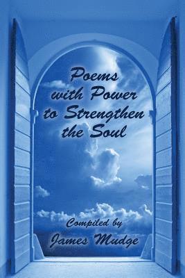 Poems with Power to Strengthen the Soul 1