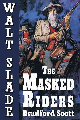 bokomslag The Masked Riders