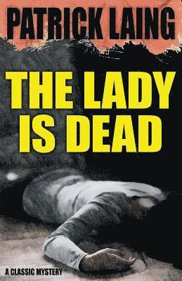 The Lady is Dead 1