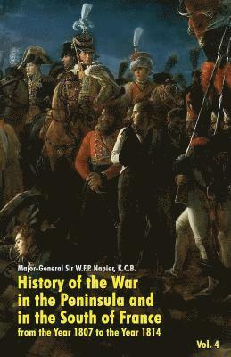 bokomslag History of the War in the Peninsula and in the South of France