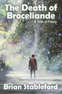 bokomslag The Death of Broceliande