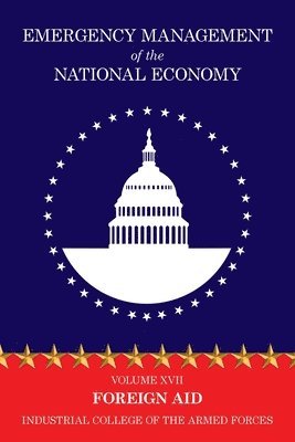 Industrial College of the Armed Forces, Industrial College of the Armed Forces, - Emergency Management of the National Economy, Häftad
