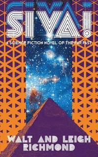 bokomslag Siva! A Science Fiction Novel of the Far Past