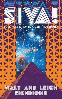 Siva! A Science Fiction Novel of the Far Past 1