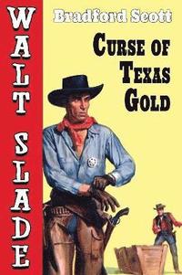 bokomslag Curse of Texas Gold