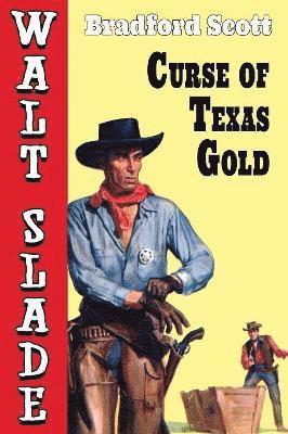 bokomslag Curse of Texas Gold