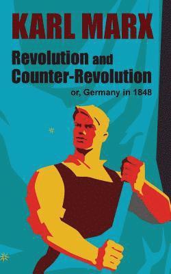 Revolution and Counter-Revolution 1