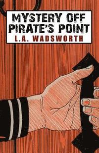 bokomslag Mystery Off Pirate's Point