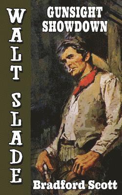 bokomslag Gunsight Showdown: A Walt Slade Western