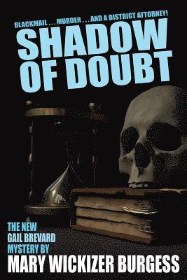 Mary Wickizer Burgess - Shadow of Doubt, Häftad