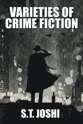 Varieties of Crime Fiction