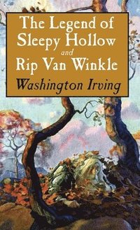 bokomslag Legend of Sleepy Hollow and Rip Van Winkle