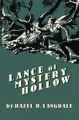 Lance of Mystery Hollow