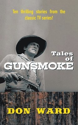 bokomslag Tales of Gunsmoke