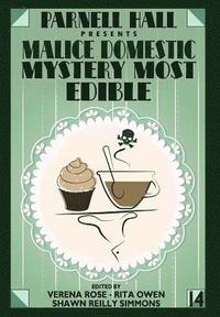 bokomslag Parnell Hall Presents Malice Domestic - Mystery Most Edible