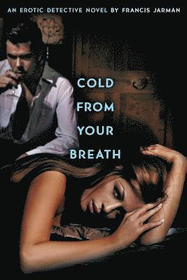 Cold from Your Breath 1