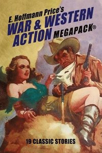 bokomslag E. Hoffmann Price's War and Western Action MEGAPACK(R)