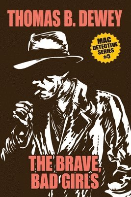 The Brave, Bad Girls 1