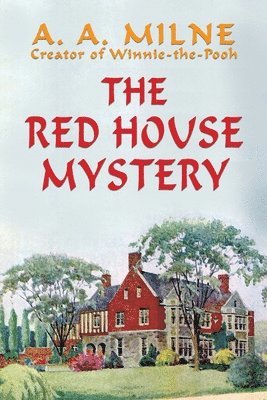 bokomslag The Red House Mystery