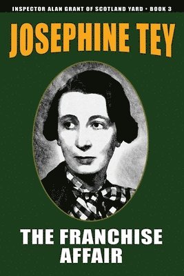 Josephine Tey - Franchise Affair, Häftad