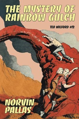 Norvin Pallas - Mystery of Rainbow Gulch, Häftad