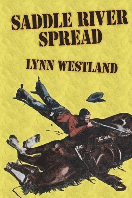 Lynn Westland, Lynn, Westland - Saddle River Spread, Häftad