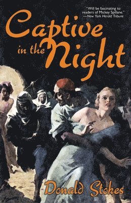 Donald Stokes - Captive in the Night, Häftad