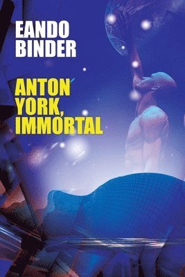 bokomslag Anton York, Immortal