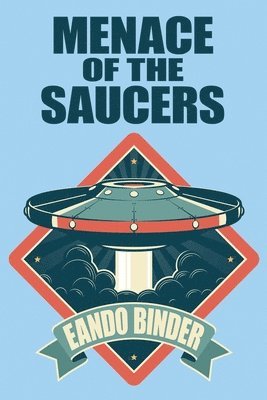 Menace of the Saucers 1