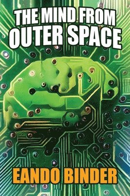 Eando Binder - Mind from Outer Space, Häftad