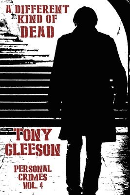 Tony Gleeson - Different Kind of Dead, Häftad