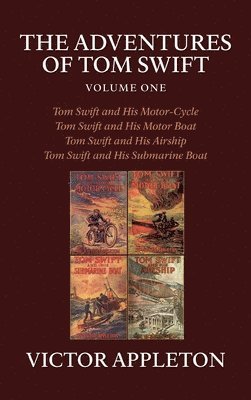 The Adventures of Tom Swift, Volume One 1
