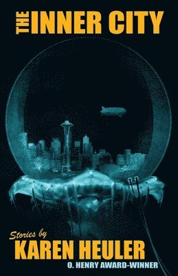 Karen Heuler - Inner City, Häftad