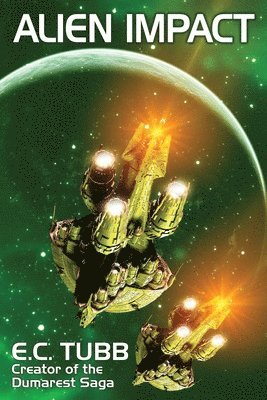 E C Tubb, E. C. Tubb, E.C. Tubb - Alien Impact, Häftad