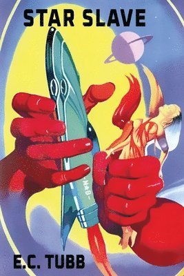 E C Tubb, E. C. Tubb, E.C. Tubb - Starslave, Häftad