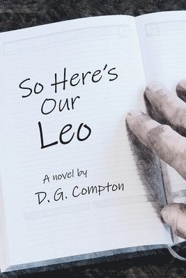 D G Compton, D. G. Compton, D.G. Compton - So Here's Our Leo, Häftad
