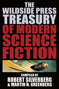 bokomslag The Wildside Press Treasury of Modern Science Fiction