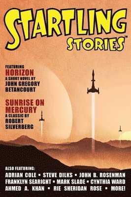 Robert Silverberg, John Gregory Betancourt, Doug Draa - Startling Stories(TM), Inbunden
