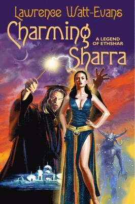 Lawrence Watt-Evans - Charming Sharra, Häftad