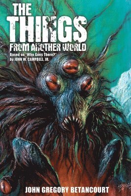 John Betancourt - Things from Another World, Häftad