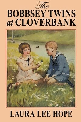 bokomslag Bobbsey Twins at Cloverbank