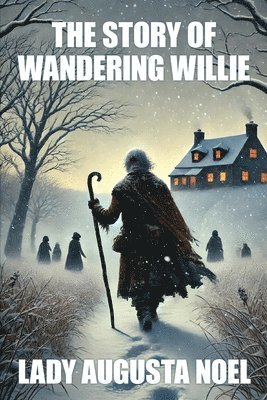 bokomslag The Story of Wandering Willie