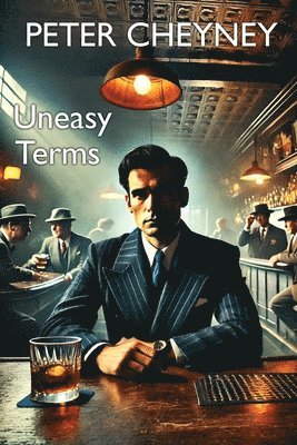 Peter Cheyney - Uneasy Terms, Häftad