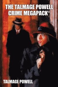 bokomslag Talmage Powell Crime MEGAPACK(R)