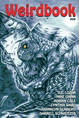Adrian Cole, Darrell Schweitzer, Cynthia Ward - Weirdbook #49, Häftad